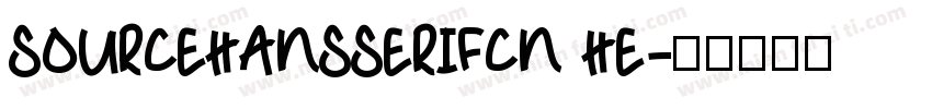 SOURCEHANSSERIFCN HE字体转换